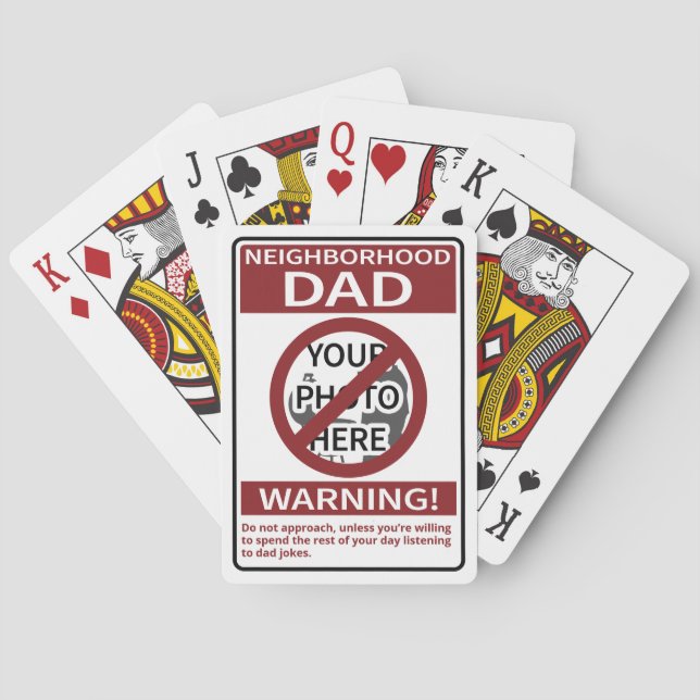 Personal Neighbourhood Dad Sign Red X'd Out Playing Cards (Back)