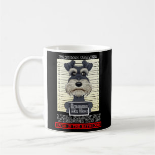 Personal Stalker Miniature Schnauzer Coffee Mug
