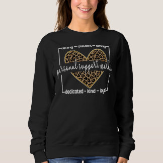 Personal Support Worker Appreciation Day 1 Sweatshirt