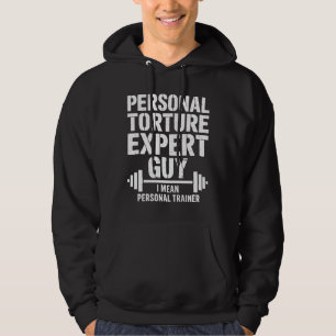 Personal Torture Expert Guy Hoodie