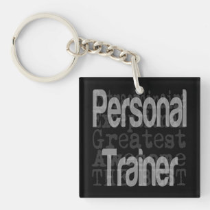 Personal Trainer Extraordinaire Key Ring