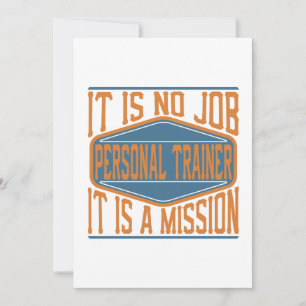 Personal Trainer  - It Is No Job, It Is A Mission Thank You Card