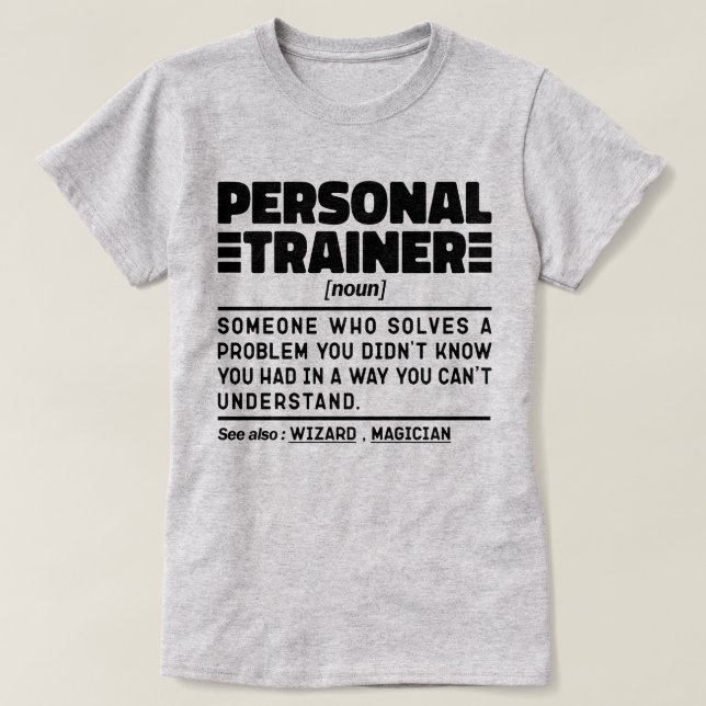 Personal Trainer Noun Certified Coach Humour Quote T-Shirt (Design Front)