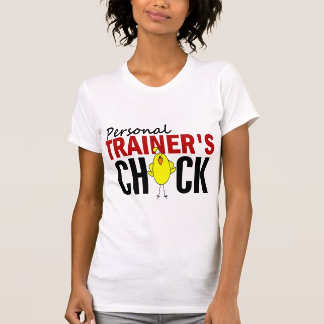 PERSONAL TRAINER’S CHICK T-Shirt (Front)