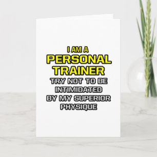 Personal Trainer...Superior Physique Card