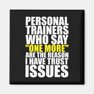 Personal Trainers and Trust Issues - Funny Workout Magnet