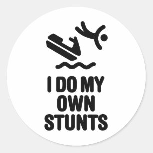 Personal Watercraft Pwc I Do My Own Stunts Jet Ski Classic Round Sticker