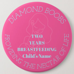 Personalisable breastfeeding milestone diamond 6 cm round badge