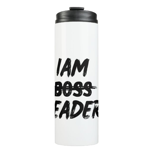 Personalisation iam leader not boos thumbler thermal tumbler (Front)
