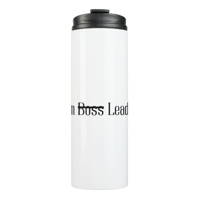Personalisation iam leader not boos thumbler thermal tumbler (Front)