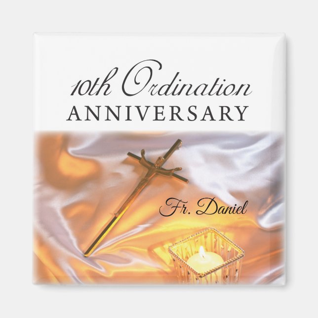 Personalise, 10th Ordination Anniversary, Cross Magnet (Front)