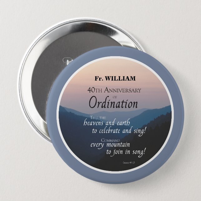 Personalise 40th Anniversary Ordination Congrats 10 Cm Round Badge (Front & Back)
