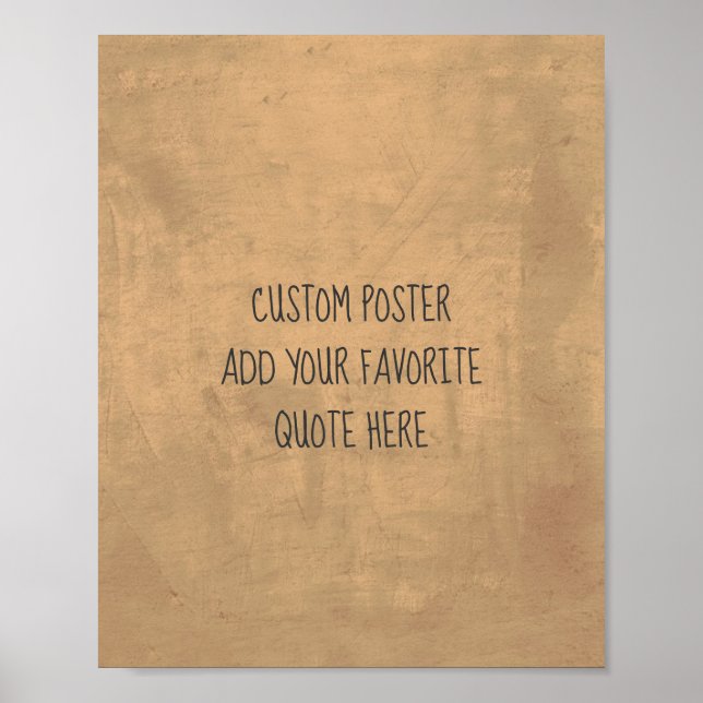 personalise a custom poster add your own quote (Front)