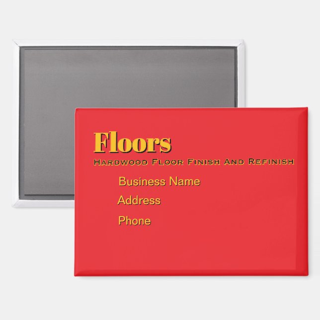 Personalise Advertise Floors Finish Refinish  Magnet (Front/Back)