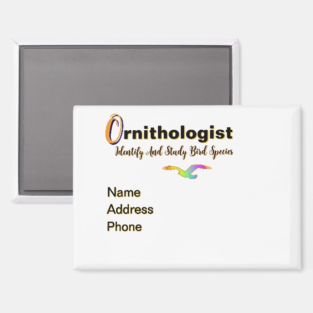 Personalise Advertise Ornithologist Study Of Birds Magnet (Front/Back)