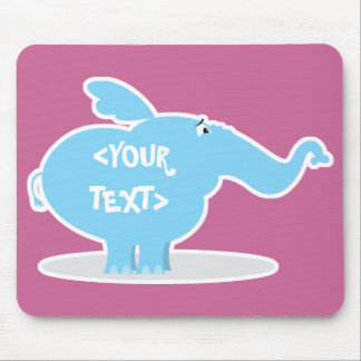 Personalise an Elephant, <YOUR TEXT> Mouse Pad