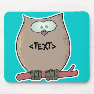 Personalise an Owl, <TEXT> Mouse Pad