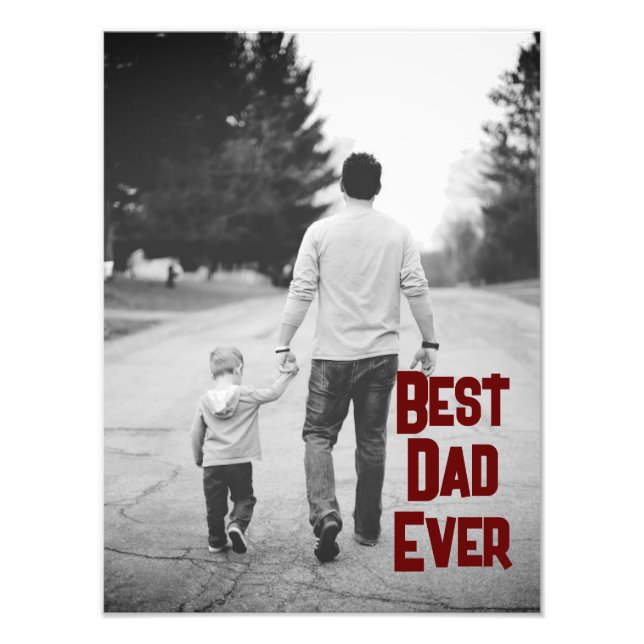 Personalise Best Dad Ever Fathers Day  Photo Print (Front)