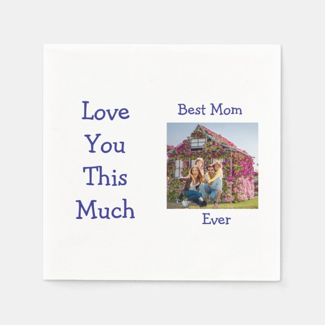 Personalise Best Mum Ever Napkin (Front)