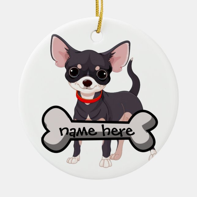 Personalise Chihuahua with name on bone Ceramic Tree Decoration (Front)
