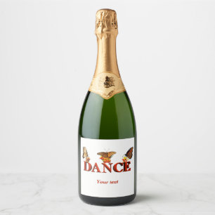 Personalise Dance sign with butterflies Sparkling Wine Label
