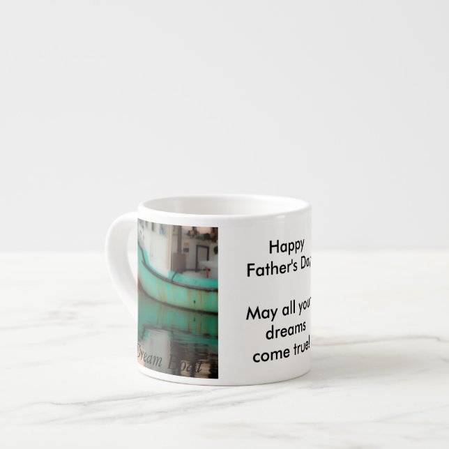 Personalise:  Father's Day  "Dream boat" photo Espresso Cup (Front Left)