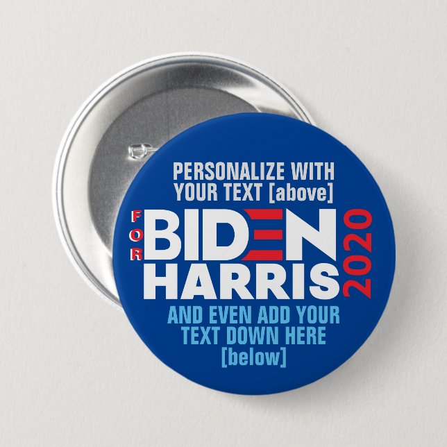 Personalise For Biden / Harris 2020 Add Text (Pin) 7.5 Cm Round Badge (Front & Back)
