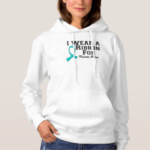Personalise I Wear a Teal Ribbon Hoodie