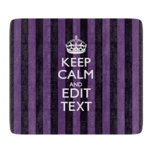 Personalise it Keep Calm Your Text Purple Stripes Cutting Board
