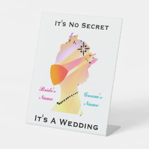 Personalise It's No Secret It's A Wedding  Pedestal Sign