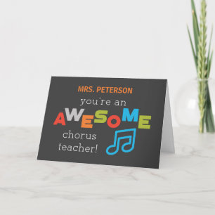 Personalise Name Chorus Teacher Appreciation Day Card