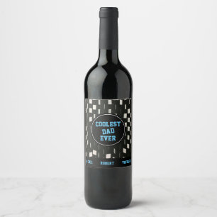 Personalise Name Coolest Dad Ever Father's Day - Wine Label