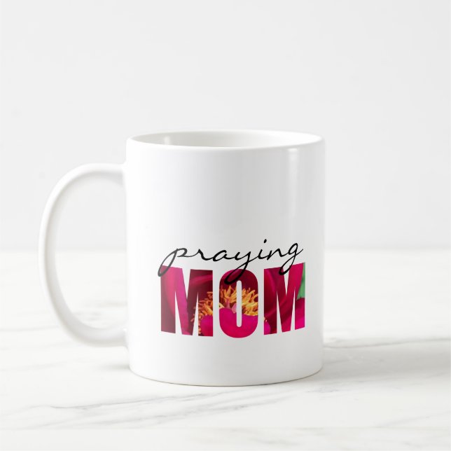 Personalise note "Praying Mum" Floral Christian  Coffee Mug (Left)