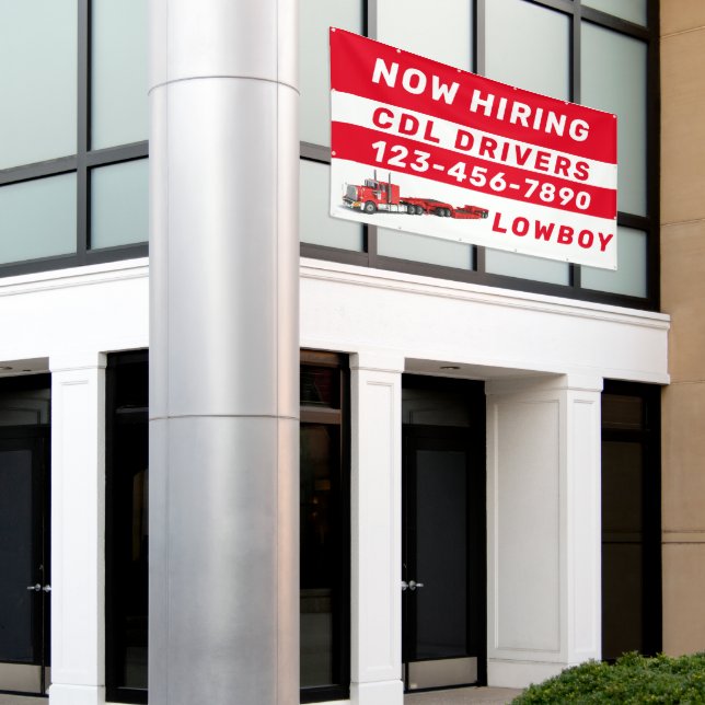 Personalise Now Hiring Lowboy CDL Drivers Large Banner (Outside Building)