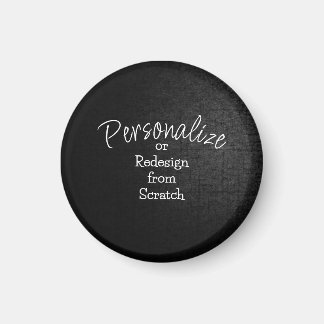 Personalise or Create from Scratch - Magnet