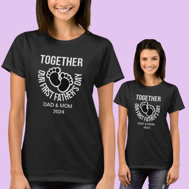 Personalise Our First Father's Day together T-Shirt (Creator Uploaded)