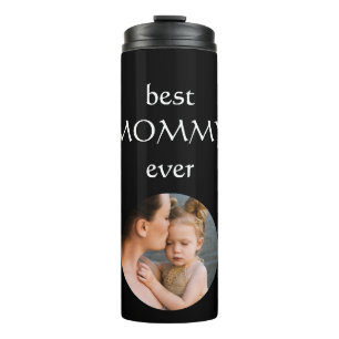 Personalise Photo Best Mum Ever Happy Mother's Day Thermal Tumbler