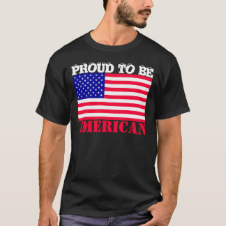 Personalise Proud To Be American (Nationality) T-Shirt