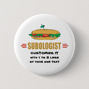 Personalise Sub Sandwiches 6 Cm Round Badge