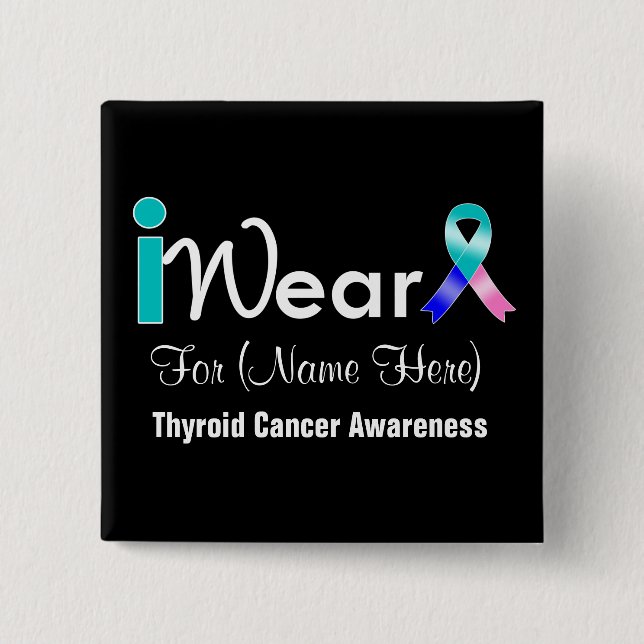 Personalise Teal Blue Pink Ribbon Thyroid Cancer 15 Cm Square Badge (Front)
