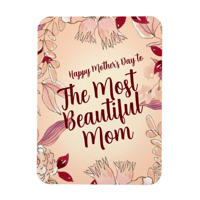 Personalise The Most Beautiful Mum Magnet (Vertical)