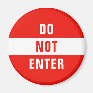 Personalise this template STOP sign - do not enter Magnet