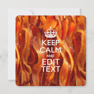 Personalise This with Keep Calm and Sizzling Bacon