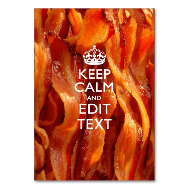 Personalise This with Keep Calm and Sizzling Bacon Table Number (Front)