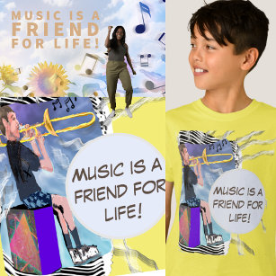 Personalise Trombone Music Is A Friend For Life! T-Shirt