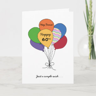 Personalise With Name~Happy 60th Birthday Wish Card