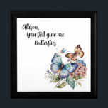 Personalise You Still Give Me Butterflies  Gift Box<br><div class="desc">Customise this wooden jewellery keepsake box for someone special.</div>