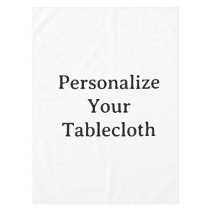 Personalise Your 52"x70" Tablecloth