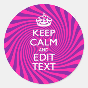 Personalise Your Keep Calm Saying Hot Pink Swirl Classic Round Sticker