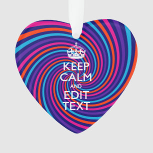 Personalise Your Keep Calm Text Multicolored Swirl Ornament